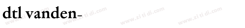 dtl vanden字体转换